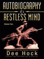 Autobiography of a Restless Mind: Reflections on the Human Condition Volume 2