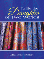 To Be the Daughter of Two Worlds