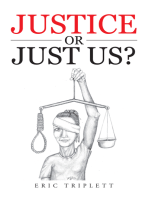 Justice or Just Us?