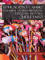 Educación Y Cambio Cultural En Villa Progreso, Ezequiel Montes, Querétaro