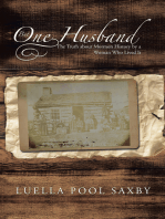 But One Husband: The Truth About Mormon History by a Woman Who Lived It