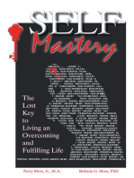 Self-Mastery: The Lost Key to Living an Overcoming and Fulfilling Life