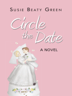 Circle the Date: A Novel