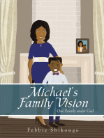 Michael’S Family Vision