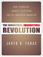 The Industrial (Marketing) Revolution: How Technology Changes Everything for the Industrial Marketer