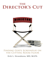 The Director’S Cut: Finding God’S Screenplay on the Cutting Room Floor