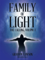 Family of Light: The Calling, Volume I