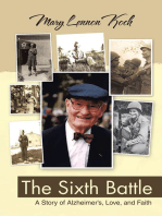 The Sixth Battle: A Story of Alzheimer’S, Love, and Faith