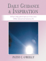 Daily Guidance & Inspiration: 50 Tips to Help Guide & Inspire You to Live a More Fulfilled, Balanced and Harmonious Life