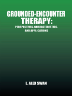 Grounded-Encounter Therapy: Perspectives, Characteristics, and Applications