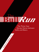 The Bull Run: The Thirty-Year Money Game Between Bulls and Bears