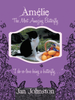Amélie the Most Amazing Butterfly: "I Do so Love Being a Butterfly . . . "