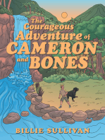 The Courageous Adventure of Cameron and Bones