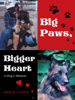 Big Paws, Bigger Heart: A Dog’S Memoir