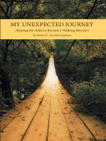 My Unexpected Journey: Beating the Odds to Become a Walking Miracle
