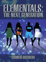 Elementals: the Next Generation