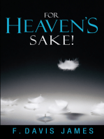 For Heaven’S Sake!