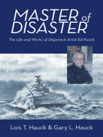 Master of Disaster: The Life and Works of Shipwreck Artist Ed Pusick