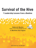 Survival of the Hive: 7 Leadership Lessons from a Beehive