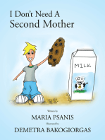 I Don’T Need a Second Mother