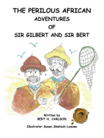 The Perilous African Adventures of Sir Bert and Sir Gilbert