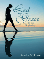 Led by Grace: In the Beginning