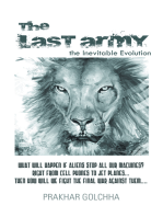 The Last Army: The Inevitable Evolution