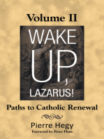 Wake Up, Lazarus! Volume Ii: Paths to Catholic Renewal
