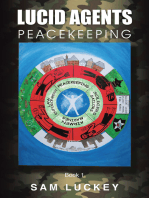 Lucid Agents: Peacekeeping