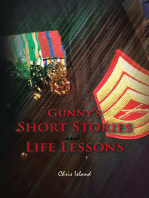 Gunny’S Short Stories and Life Lessons
