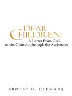 Dear Children: a Letter from God, to the Church, Through the Scriptures: Volume One