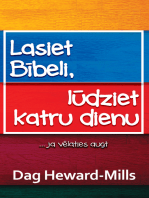 Lasiet Bībeli, Lūdziet Katru Dienu ...ja vēlaties pieaugt