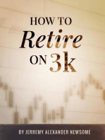 How to Retire on 3k