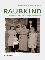 Raubkind: Von der SS nach Deutschland verschleppt