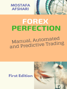 Forex Perfection In Manual Automated And Predictive Trading By Mostafa Afshari Read Online - 