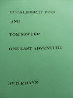 Huckleberry Finn and Tom Sawyer, One Last Adventure