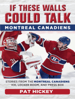 If These Walls Could Talk: Montreal Canadiens: Stories from the Montreal Canadiens Ice, Locker Room, and Press Box
