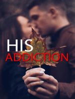 His Addiction: Addiction, #1