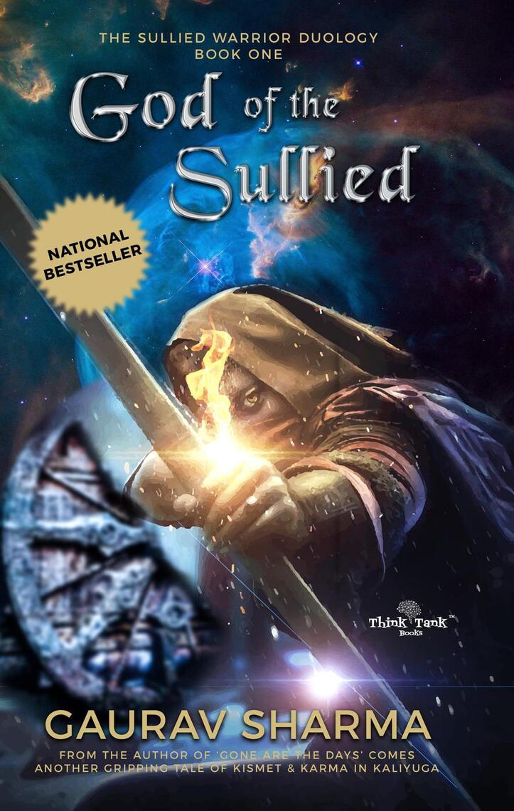 God of the Sullied by Gaurav Sharma (Ebook) - Read free for 30 days