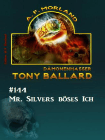 Tony Ballard #144 - Mr. Silvers böses Ich