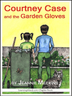 Courtney Case and the Garden Gloves