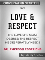 Love & Respect: The Love She Most Desires; The Respect He Desperately Needs by Emerson Eggerichs​​​​​​​ | Conversation Starters