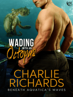 Wading with an Octopus