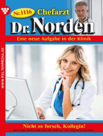 Nicht so forsch, Kollegin!: Chefarzt Dr. Norden 1116 – Arztroman