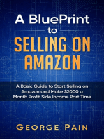 Selling on Amazon: A Basic Guide to Selling on Amazon and Make $2000 a Month Profit on Side Income Part Time