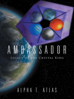 Ambassador: Legacy of the Crystal King