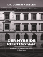 Der hybride Rechtsstaat: Tagebuch eines Aufbauhelfers in Sachsen