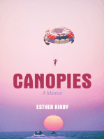Canopies: A Memoir