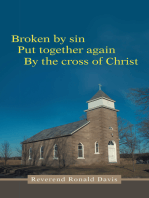 Broken by Sin: Put Together Again by the Cross of Christ