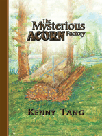 The Mysterious Acorn Factory